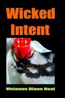 Wicked Intent