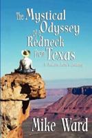The Mystical Odyssey of a Redneck from Texas