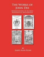 The Works of John Dee