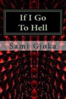 If I Go To Hell