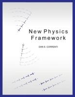 New Physics Framework