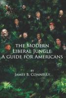The Modern Liberal Jungle