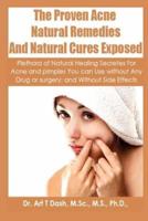 The Proven Acne Natural Remedies and Natural Cures Exposed