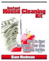 Instant House Cleaning Kit