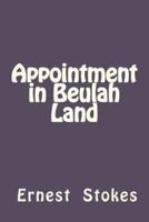 Appointment in Beulah Land