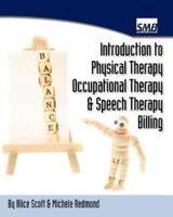 Introduction to Physical Therapy, Occupational Therapy, and Speech Therapy Billing