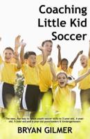 Coaching Little Kid Soccer