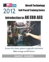 2012 Airsoft Technology Self-Paced Training Series