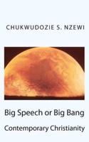 Big Speech or Big Bang