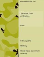 Field Manual FM 1-02 Operational Terms and Graphics w/Change 1 February 2010 US Army