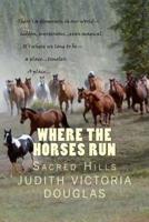 Where the Horses Run, Book II