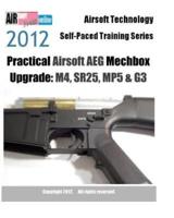 2012 Airsoft Technology Self-Paced Training Series Practical Airsoft Aeg Mechbox Upgrade