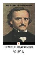 The Works of Edgar Allan Poe Volume IV