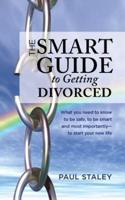 The Smart Guide to Getting Divorced