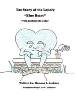 The Story of the Lonely Blue Heart