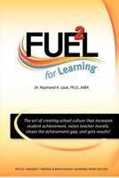 Fuel for Learning