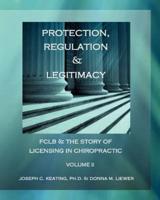 Protection, Regulation & Legitimacy