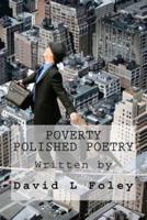 Poverty Polished Poetry