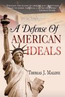 A Defense of American Ideals