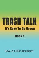 Trash Talk - Book One