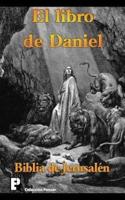 El Libro De Daniel (Biblia De Jerusalen)
