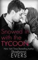 Snowed in With the Tycoon
