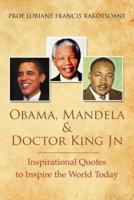 Obama, Mandela & Doctor King Jn