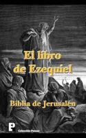 El Libro De Ezequiel (Biblia De Jerusalen)