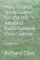 Plain-English Study Guide for the FCC Amateur Radio General Class License