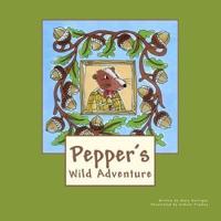 Pepper's Wild Adventure