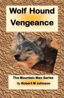 Wolf Hound Vengeance