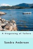 A Disguising of Tailors