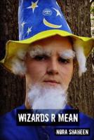 Wizards R Mean