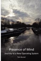 Presence of Mind