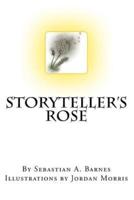 Storyteller's Rose