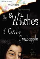 The Witches of Castle Crabapple
