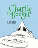 Charlie The Booger