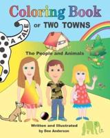 A TALE OF TWO TOWNS COLORING BOOK, The People and Animals