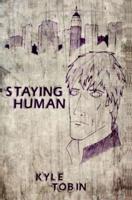 Staying Human