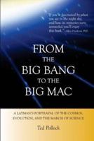 From the Big Bang to the Big Mac