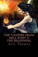 The Vampire from Hell (Part 1) - The Beginning