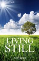 Living Still