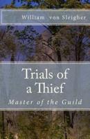 Trials of a Thief