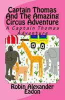 Captain Thomas and the Amazing Circus Adventure