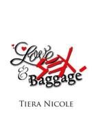 Love Sex & Baggage