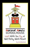Magical Mouse Schoolhouse