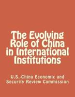 The Evolving Role of China in International Institutions