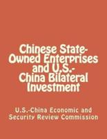 Chinese State-Owned Enterprises and U.S.-China Bilateral Investment