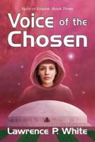 Voice of the Chosen (Spirit of Empire, Book 3)