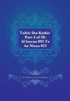 Tafsir Ibn Kathir Part 4 of 30: Al Imran 093 To An Nisaa 023